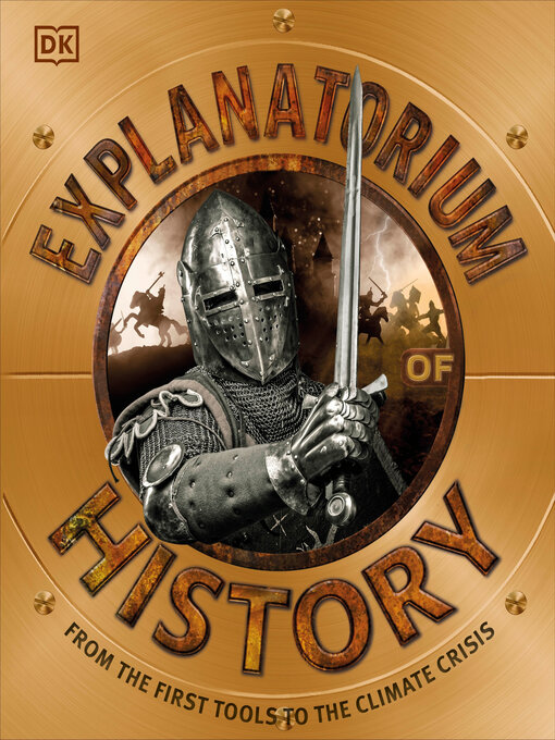 Title details for Explanatorium of History by DK - Available